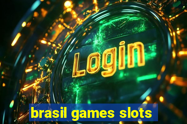 brasil games slots